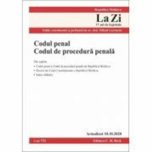 Codul penal. Codul de procedura penala – Republica Moldova. Cod 721. Actualizat la 10. 10. 2020 - Mihail Gorincioi imagine