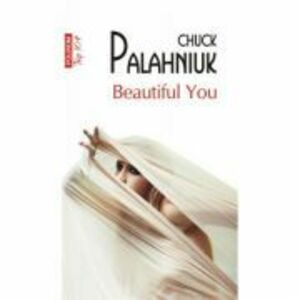 Beautiful You (editie de buzunar) - Chuck Palahniuk imagine