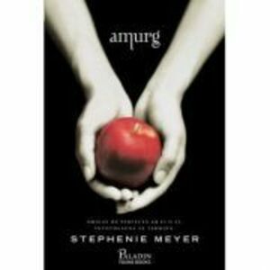 Amurg - Stephenie Meyer imagine