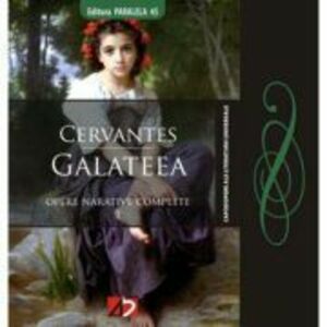 Galateea - Miguel de Cervantes imagine