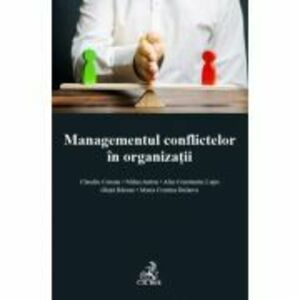 Managementul conflictelor in organizatii - Claudiu Coman imagine
