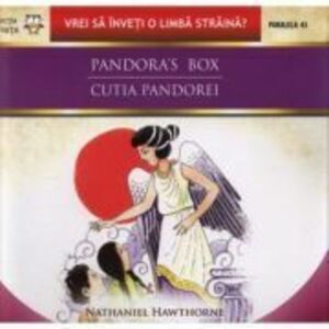 Pandora's box Cutia Pandorei - Nathaniel Hawthorne imagine