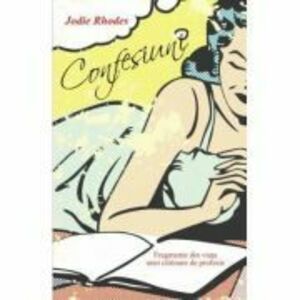 Confesiuni - Jodie Rhodes imagine