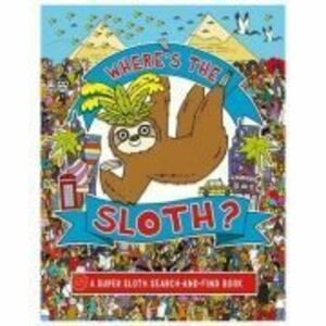 Where's the Sloth? A Super Sloth Search-and-Find Book - Andy Rowland imagine