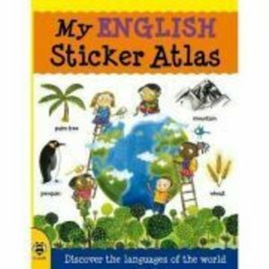 My English Sticker Atlas - Catherine Bruzzone, Illustrated by Stu McLellan imagine