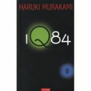 1Q84, volumul 2 - Haruki Murakami imagine