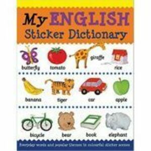 My English Sticker Dictionary (Language Sticker Books) - Catherine Bruzzone, Louise Millar imagine