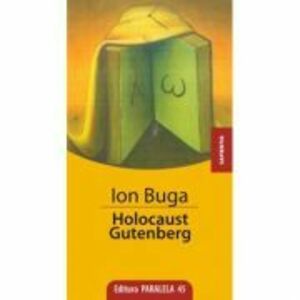 Holocaust Gutenberg - Ion Buga imagine