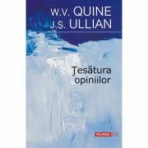 Tesatura opiniilor - W. V. Quine, J. S. Ullian imagine