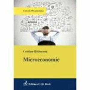 Microeconomie - Cristina Balaceanu imagine