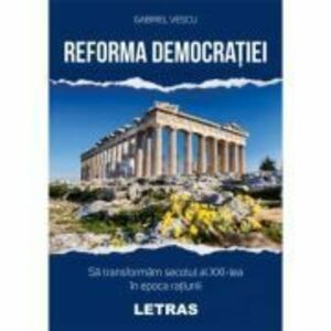 Reforma democratiei - Gabriel Vescu imagine