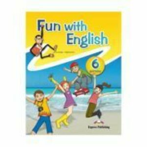 Curs limba Engleza Fun with English 6 Manualul elevului - Jenny Dooley imagine