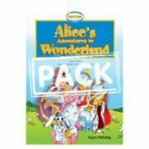 Literatura adaptata pentru copii. Alice's Adventures in Wonderland. Set Carte + MULTI-ROM - Virginia Evans imagine