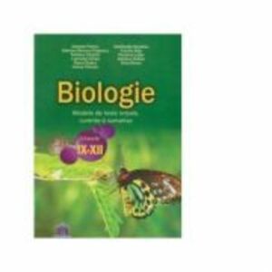 Biologie. Modele de teste initiale, curente si sumative pentru clasele 9-12 - Adriana Simona Popescu imagine