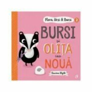 Flora, Ursi & Bursi (2). Bursi si olita cea noua - Rowena Blyth imagine