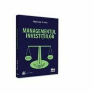 Managementul investitiilor - Maricica Stoica imagine