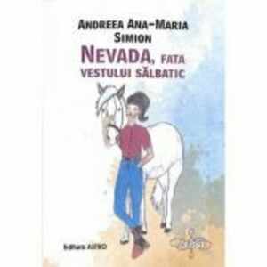 Nevada, fata vestului salbatic - Andreea Ana-Maria Simion imagine