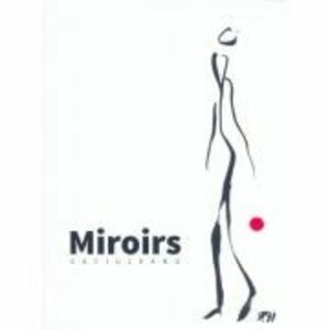 Miroirs - Gigi Caciuleanu imagine