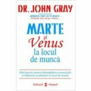 Marte si Venus la locul de munca - Dr. John Gray imagine