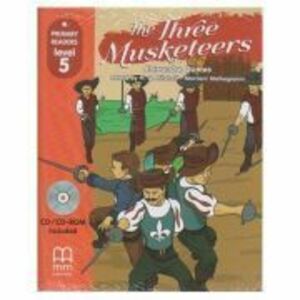 Primary Readers - The Three Musketeers level 5 with CD - H. Q. Mitchell, Marileni Malkogianni imagine