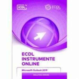 ECDL. Instrumente online. Microsoft Outlook 2019 - Ionut Danaila imagine