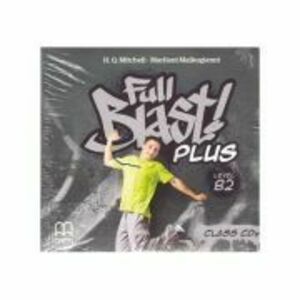 Full Blast! Plus Level B2 Class CDs - H. Q. Mitchell, Marileni Malkogianni imagine