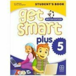 Get Smart Plus 5 Student's Book British Edition - H. Q. Mitchell, Marileni Malkogianni imagine