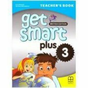 Get Smart Plus 3 Teacher's Book British Edition - H. Q. Mitchell, Marileni Malkogianni imagine