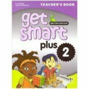 Get Smart Plus 2 Teacher's Book British Edition - H. Q. Mitchell, Marileni Malkogianni imagine