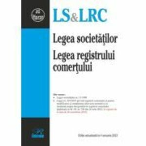 Legea societatilor. Legea registrului comertului. Editie actualizata la 10 martie 2024 imagine