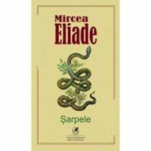 Sarpele - Mircea Eliade imagine