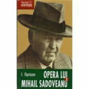 Opera lui Mihail Sadoveanu - I. Oprisan imagine