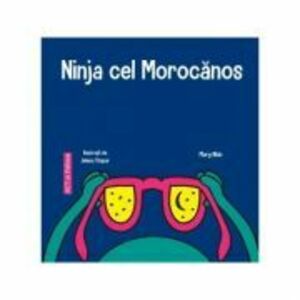 Ninja cel Morocanos - Mary Nhin imagine