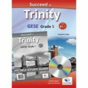 Succeed in Trinity GESE Grade 5 CEFR B1. 1 Global ELT Self-study Edition - Andrew Betsis, Lawrence Mamas imagine