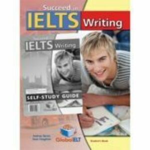 Succeed in IELTS Writing 2015 Self-study Edition - Andrew Betsis, Sean Haughton imagine