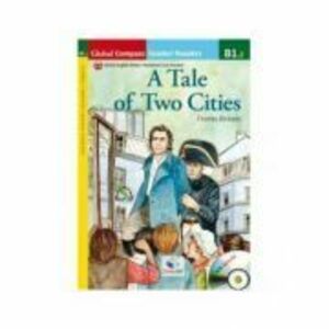 Graded Reader A Tale of Two Cities with mp3 CD Level B1. 2 -British English. Retold - Charles Dickens imagine
