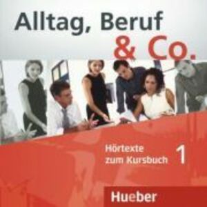 Alltag, Beruf & Co. 1, CD zum Kursbuch - Norbert Becker imagine