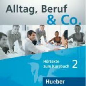 Alltag, Beruf & Co. 2. 2 Audio-CDs zum Kursbuch - Norbert Becker imagine