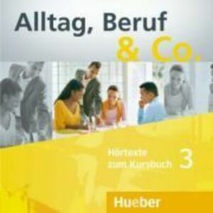 Alltag, Beruf & Co. 3 2 Audio-CDs zum Kursbuch - Norbert Becker imagine