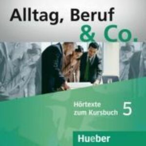 Alltag, Beruf & Co. 5, 2 CDs zum Kursbuch - Norbert Becker imagine