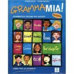 Grammamia! (libro + audio online)/ Grammam! (carte + audio online) - Susanna Nocchi, Tiziana Chiappelli imagine