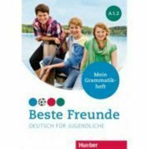 Beste Freunde A1-2 Deutsch fur Jugendliche. Mein Grammatikheft - Anja Schumann imagine