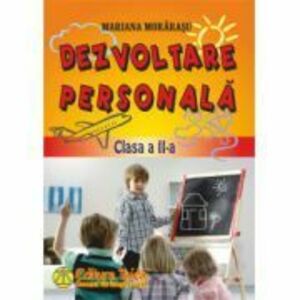 Dezvoltare personala clasa a 2-a - Mariana Morarasu imagine