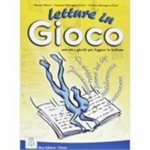 Letture in gioco (libro)/Lecturi in joc (carte) - Marina Mattei, Costanza Merzagora, Cristina Merzagora imagine