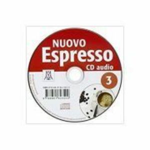 Nuovo Espresso 3 (CD audio)/Expres nou 3 (CD audio). Curs de italiana B1- Maria Balì, Luciana Ziglio imagine