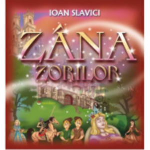 Zana Zorilor - Ioan Slavici imagine