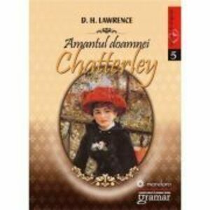 Amantul doamnei Chatterley - D. H. Lawrence imagine