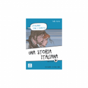 Una storia italiana (libro + video online)/O poveste italiana (carte + video online) - Carlo Guastalla, Ciro Massimo Naddeo imagine