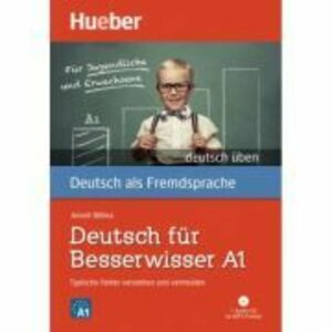 Deutsch fur Besserwisser A1 Buch mit MP3-CD - Anneli Billina imagine