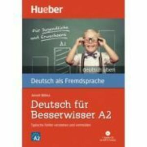 Deutsch fur Besserwisser A2 Buch mit mp3-CD - Anneli Billina imagine